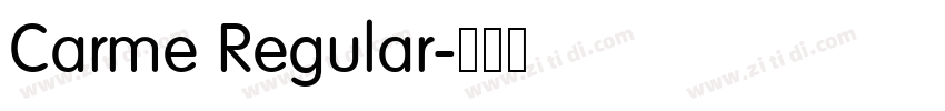 Carme Regular字体转换 Carme Regular字体转换
